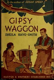 Cover of: Gipsy waggon by Sheila Kaye-Smith