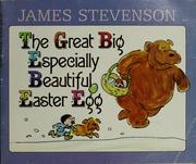Cover of: The great big especially beautiful Easter egg by James Stevenson