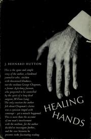 Cover of: Healing hands | J. Bernard Hutton