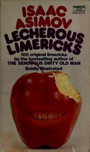 Cover of: Lecherous limericks by Isaac Asimov