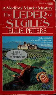 Cover of: The Leper of Saint Giles: the fifth chronicle of Brother Cadfael