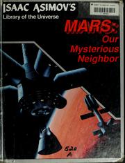 Cover of: Mars: our mysterious neighbor