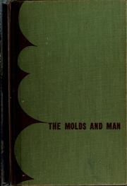 The molds and man by Clyde Martin Christensen