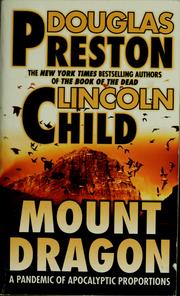 Cover of: Mount dragon by Douglas Preston