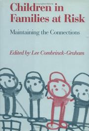 Cover of: Children in Families at Risk: Maintaining the Connections