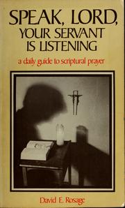 Cover of: Speak, Lord, your servant is listening by David E. Rosage