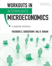 Cover of: Workouts in Intermediate Microeconomics: A Modern Approach