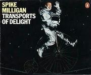 Cover of: Spike Milligan's transports of delight