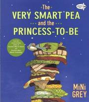 Cover of: The Very Smart Pea and the Princess-to-Be by Mini Grey