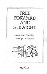 Cover of: Free, forward and straight | 