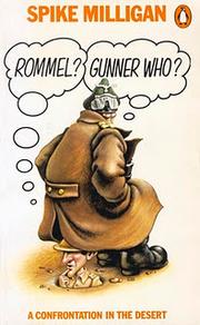 Cover of: Rommel?  Gunner Who?: A Confrontation in the Desert