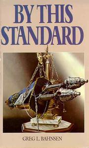 Cover of: By this standard: the authority of God's law today