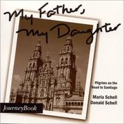 Cover of: My Father, My Daughter by Donald Schell, Maria Schell