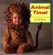 Cover of: Animal time! by Tom Arma