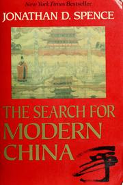 Cover of: The search for modern China by Jonathan D. Spence