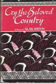 Cover of: Cry, the Beloved Country by Alan Paton