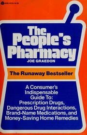 Cover of: The people's pharmacy: a guide to prescription drugs, home remedies, and over-the-counter medications