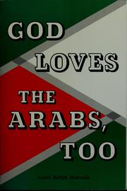 Cover of: God loves the Arabs, too