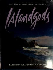 Cover of: Islandgods: exploring the world's most exotic islands