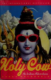 Cover of: Holy Cow: an Indian adventure