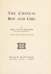 Cover of: The Chinese boy and girl by Isaac Taylor Headland