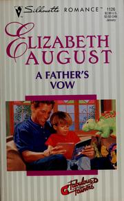 Cover of: A father's vow by Elizabeth August