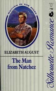 Cover of: Man From Natchez | Elizabeth August