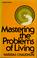 Cover of: Mastering the problems of living
