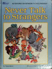 Cover of: Never Talk to Strangers by Irma Joyce