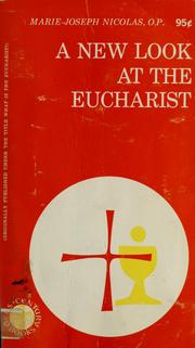 Cover of: A new look at the eucharist by Marie-Joseph Nicolas