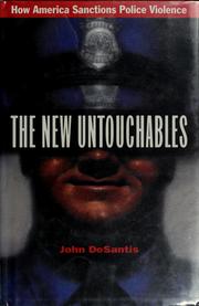 Cover of: The new Untouchables by John DeSantis
