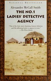 Cover of: The No. 1 Ladies' detective agency by Alexander McCall Smith