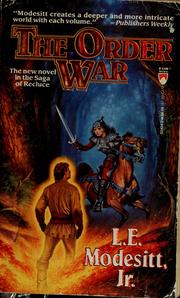 Cover of: The order war by L. E. Modesitt, Jr.