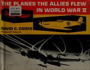 Cover of: The planes the Allies flew in World War II