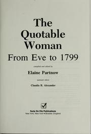 Cover of: The Quotable woman, from Eve to 1799