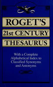 Cover of: Roget's 21st century thesaurus.