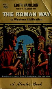 Cover of: The Roman way to Western civilization by Edith Hamilton