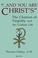 Cover of: --And you are Christ's