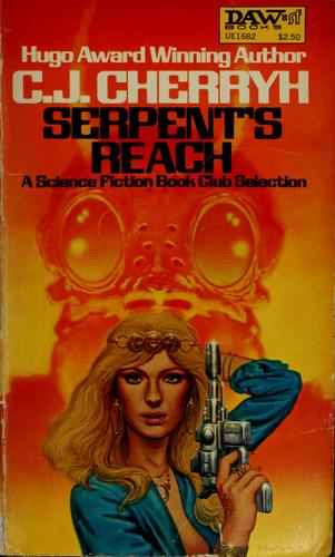Serpent's reach by C. J. Cherryh