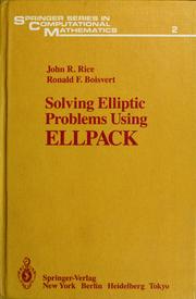 Cover of: Solving elliptic problems using ELLPACK