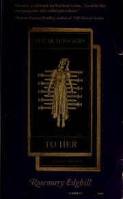 Speak daggers to her by Rosemary Edghill