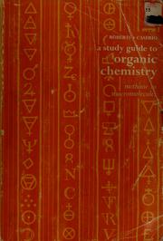 Cover of: A study guide to organic chemistry: methane to macromolecules