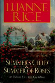 Cover of: Summer's child: &,  Summer of roses