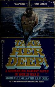 Take her deep! by I. J. Galantin