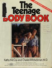 Cover of: The teenage body book by Kathy McCoy