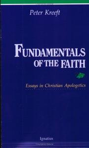 Cover of: Fundamentals of the faith by Peter Kreeft