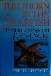 Cover of: The thorn in the starfish by Robert S. Desowitz