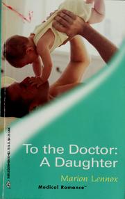 Cover of: To the Doctor:  A Daughter