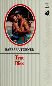 Cover of: True Bliss by Barbara Turner, Barbara Turner