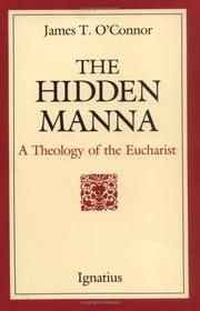 Cover of: The hidden manna: a theology of the Eucharist